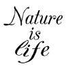 Nature is life