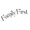 Family first