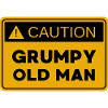 Caution: Grumpy Old Man