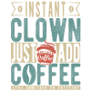 Instant-Clown einfach Kaffee hinzufügen