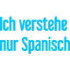I only understand Spanish