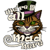 We're all mad here