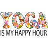 YOGA IS MY HAPPY HOUR