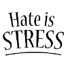 Hate is stress