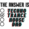 The Answer is TRANCE