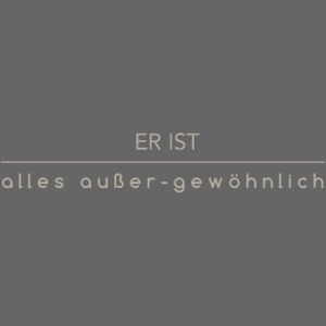 er ist