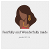 Fearfully and wonderfully made