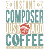 Instant Composer Just Add Coffee
