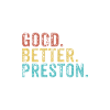 Cool guys are called Preston