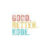 Cool guys are called Kobe