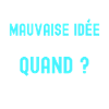 Humour Connerie C'est Une Mauvaise Idée