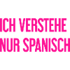 I only understand Spanish