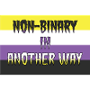 Non-binary in another way
