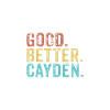 Cool guys are called cayden