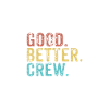 Cool guys are called crew