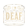 I'm Deaf 47