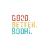 Cool guys are called bodhi