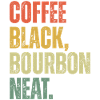 Coffee Black Bourbon Neat