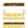 werkstofftechniker ein Paradebeispiel für Talent