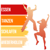 Essen, Tanzen, Schlafen, Wiederholen