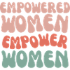 Empowered Women Empower Women