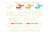 Helicopter Mechanic Guardian Pride