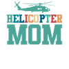 Helicopter Parents Funny Helicopter Mom