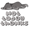 Not today thanks
