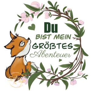 Du bist mein größtes Abenteuer - Kleiner Fuchs
