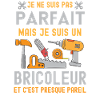 Bricoleur parfait 1