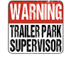 Trailerpark Legend Supervisor - Platzwart