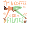 Pilates Instructor Teacher Coffee