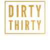 Dirty Thirty 30th Birthday