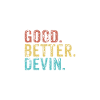Cool guys are called devin