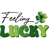 Feeling Lucky St Patricks Day