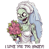 Ti amo anch'io, tesoro, rose da sposa zombie