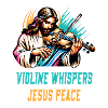Violin whispers Jesus peace design