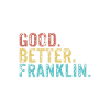 Good better Franklin