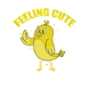 Feeling Cute Canary