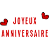 JOYEUX ANNIVERSAIRE. HAPPY BIRTHDAY. ANNIVERSAIRE.