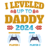 Leveled up à Daddy 2024