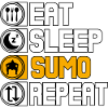 Eat Sleep Sumo Repeat