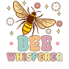 Bee Whisperer Beekeeper Beekeeping