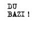 DU BAZI