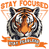 Stay Focused, Stay Fearless