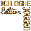 ICH GEHE JOGGEN EDITION