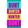 Bunt, bunter, kunterbunt
