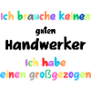 Besser Großgezogen als engagiert, Handwerker