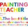 Painter Teacher Definition Painting