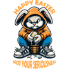 Happy Easter not your seriousness